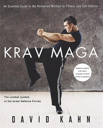 Krav Maga: An essential guide to the renowned method for fitness and self-defence (Paperback)