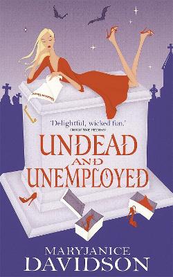 Undead And Unemployed: Number 2 in series - Undead/Queen Betsy (Paperback)