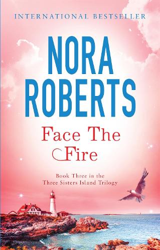 Face The Fire - Nora Roberts