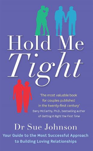 Hold Me Tight By Dr Sue Johnson Waterstones