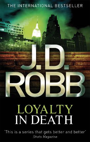 Loyalty In Death - In Death (Paperback)
