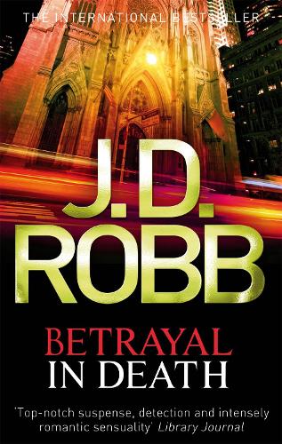 Betrayal In Death - In Death (Paperback)
