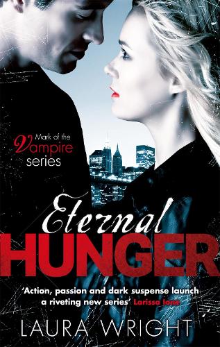 Eternal Hunger: Number 1 in series - Mark of the Vampire (Paperback)