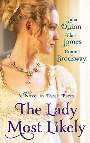 The Lady Most Likely: A Novel in Three Parts - Lady Most (Paperback)