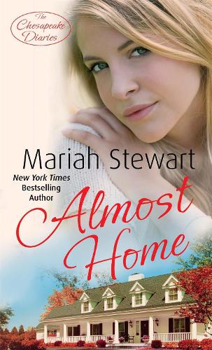 Almost Home: Number 3 in series - Chesapeake Diaries (Paperback)