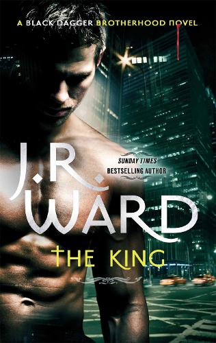 The King: Number 12 in series - Black Dagger Brotherhood Series (Paperback)
