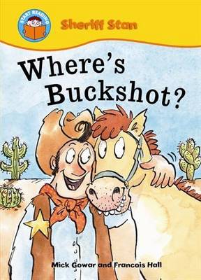 Where's Buckshot? - Start Reading: Sheriff Stan 8 (Paperback)