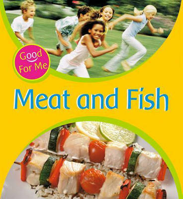 Meat and Fish - Good for Me 7 (Paperback)