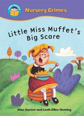 Little Miss Muffet's Big Scare - Start Reading: Nursery Crimes 7 (Paperback)