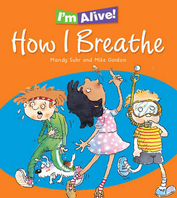 How I Breath - I'm Alive 1 (Paperback)