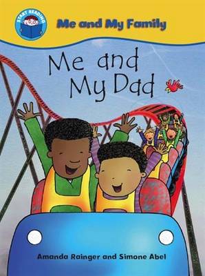 Me and My Dad - Start Reading: Me & My Family No. 6 (Paperback)