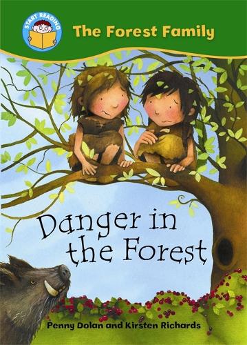 Start Reading: The Forest Family: Danger in the Forest - Start Reading: The Forest Family (Paperback)