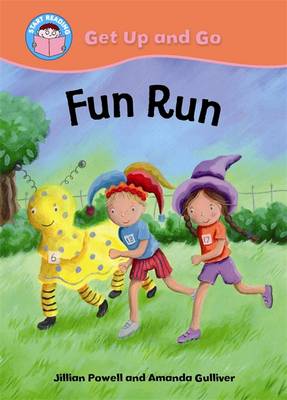 Fun Run - Start Reading: Get Up & Go! 3 (Paperback)