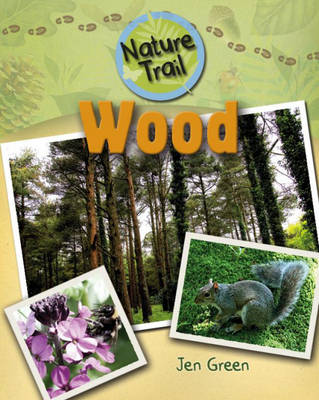 Wood - Nature Trail 4 (Hardback)