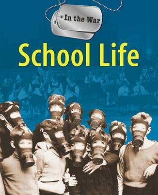 School Life - In the War No. 5 (Paperback)