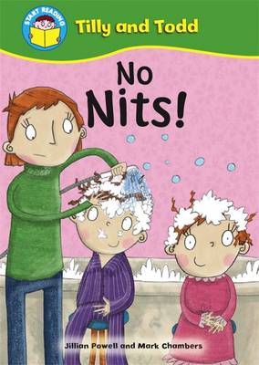 No Nits! - Start Reading: Tilly & Todd 1 (Paperback)