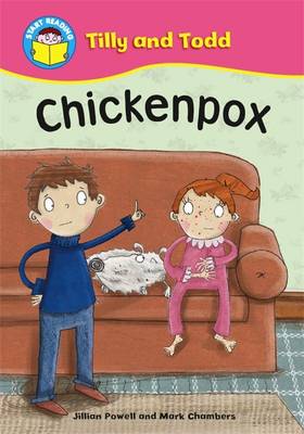 Chickenpox - Start Reading: Tilly & Todd 2 (Paperback)