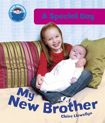 My New Brother - Start Reading: A Special Day 3 (Paperback)