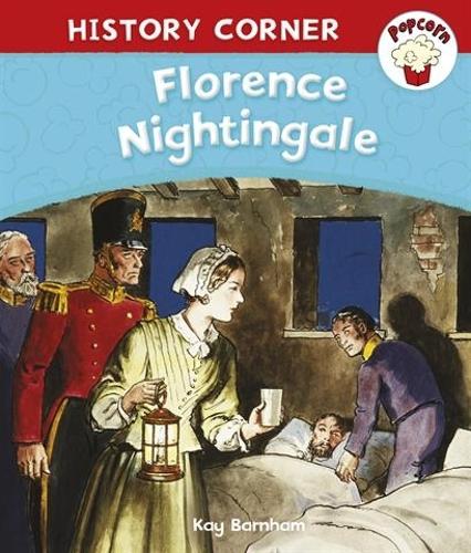 Popcorn: History Corner: Florence Nightingale - Popcorn: History Corner (Paperback)