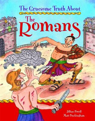 The Romans - Gruesome Truth About 25 (Paperback)