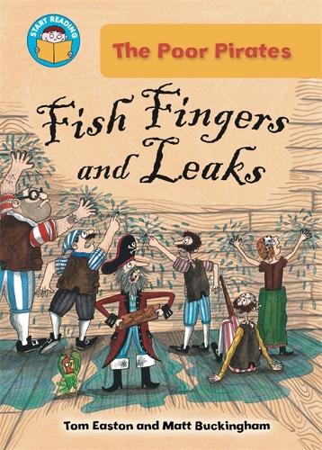 Start Reading: The Poor Pirates: Fish Fingers and Leaks - Start Reading: The Poor Pirates (Paperback)