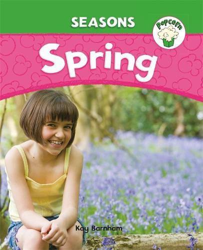 Popcorn: Seasons: Spring - Popcorn: Seasons (Paperback)
