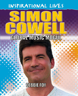 Simon Cowell - Inspirational Lives 16 (Paperback)