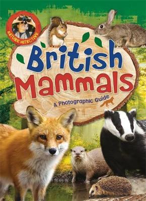 British Mammals By Victoria Munson, Liz Gogerly 