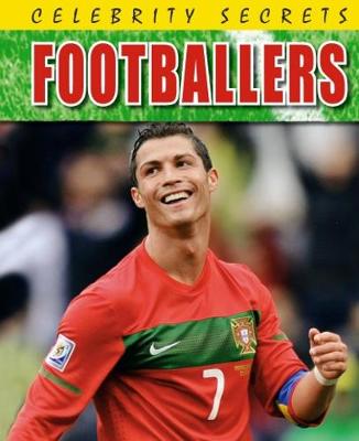 Footballers - Celebrity Secrets (Paperback)