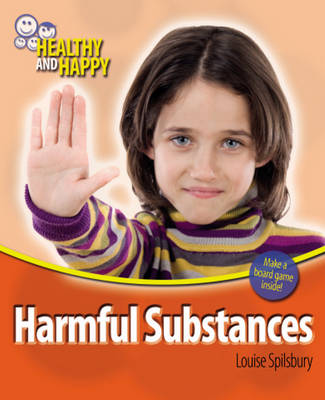 Harmful Substances - Healthy & Happy (Paperback)