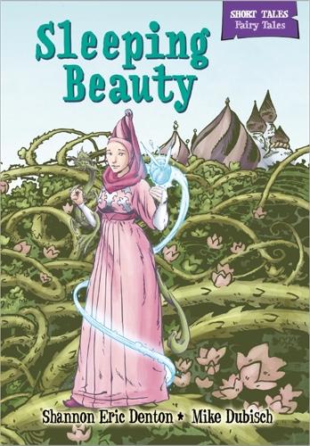 Short Tales Fairy Tales: Sleeping Beauty - Short Tales: Fairy Tales (Paperback)