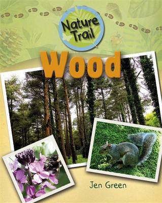 Wood - Nature Trail 4 (Paperback)