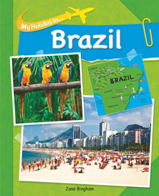 Brazil - My Holiday in 1 (Hardback)