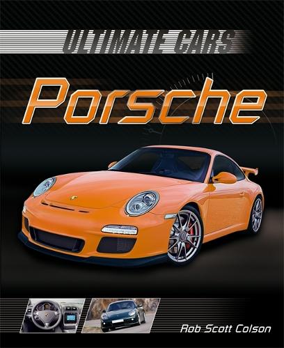 Ultimate Cars: Porsche - Ultimate Cars (Paperback)