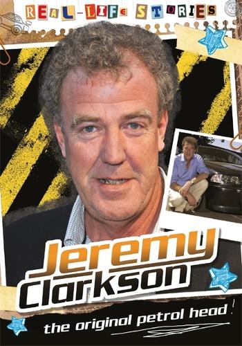 Real-life Stories: Jeremy Clarkson - Real-life Stories (Hardback)