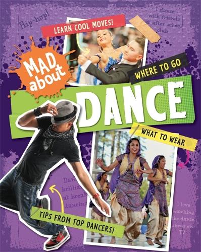 Mad About: Dance - Mad About (Hardback)