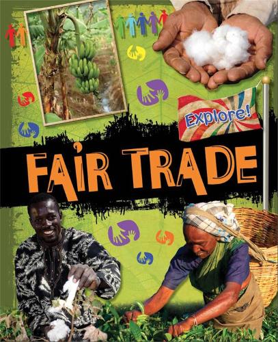 Explore!: Fair Trade - Explore! (Paperback)