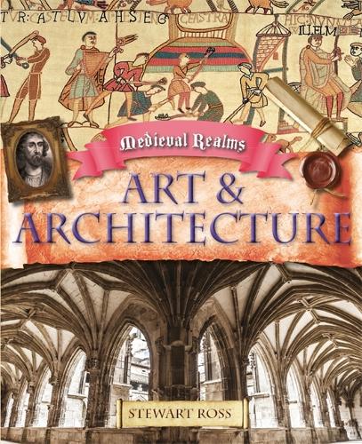 Medieval Realms: Art and Architecture - Medieval Realms (Paperback)