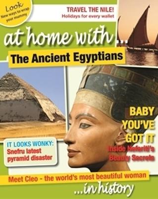 At Home With: The Ancient Egyptians - At Home With (Paperback)