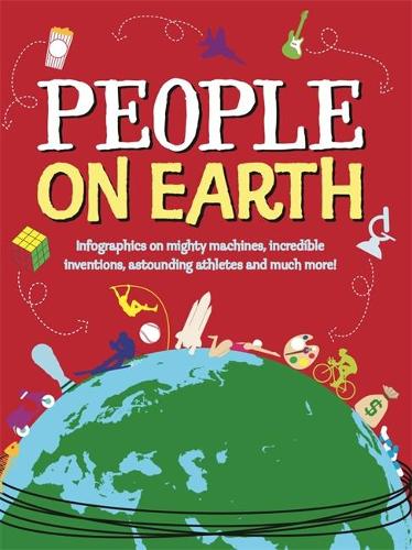 People on Earth: The World in Infographics (Paperback)