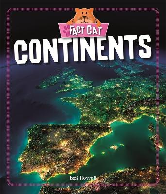 Fact Cat: Geography: Continents - Fact Cat: Geography (Paperback)