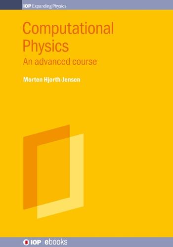 Computational Physics, Volume 2: An advanced course - IOP ebooks (Hardback)