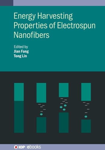 Energy Harvesting Properties of Electrospun Nanofibers - IOP ebooks (Hardback)