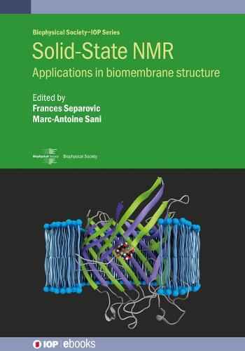 Solid-State NMR: Applications in biomembrane structure - IOP ebooks (Hardback)