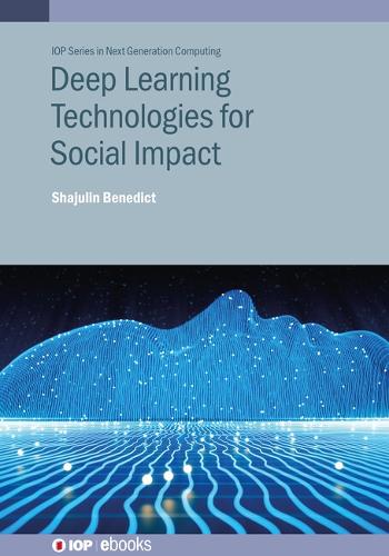 Deep Learning Technologies for Social Impact - IOP ebooks (Hardback)