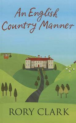 An English Country Manner (Hardback)