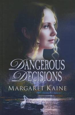 Dangerous Decisions (Hardback)