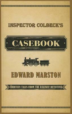 Inspector Colbeck's Casebook (Hardback)