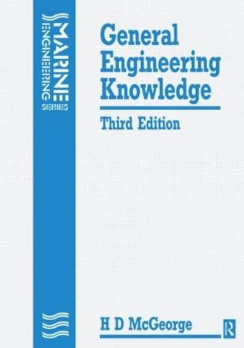 General Engineering Knowledge, 3rd ed (Paperback)