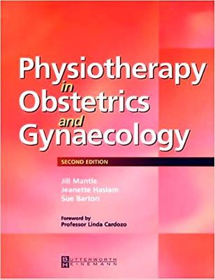 Physiotherapy in Obstetrics and Gynaecology (Paperback)